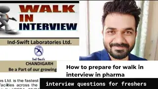 How to prepare for walk In interview in Pharma