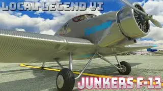 Local Legend VI the Junkers F 13 Model Details & History MSFS Gameplay 4K