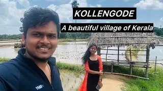Kollengode Travel Vlog | Explore Hidden Gem of Kerala | Palakkad | கொள்ளங்கோடு  |🇮🇳 #kerala #ytvideo