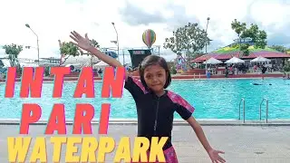 ADA APA AJA DI WATERPARK INTAN PARI