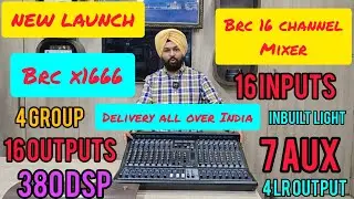 BRC x1666 (16 CHANNEL MIXER) ( NEW LAUNCH) complete details in video