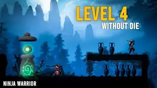 Ninja Warrior Level 4 | Chapter 1 | Bamboo Forest