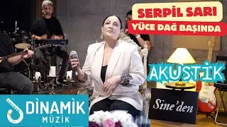 Serpil Sarı - Y&uuml;de Dağ Başında Yanar Bir Işık