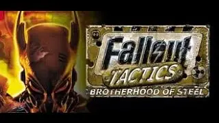 Fallout Tactics : Playthrough Ep. 2 FR HD (3/3): Il faut sauver le Patriarche !