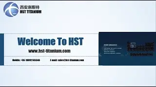 Introduction of titanium products from HST