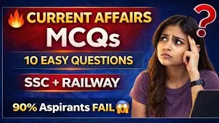 10 Easy Current Affairs MCQs | SSC & Railway PYQ Style | 2024-25 GK