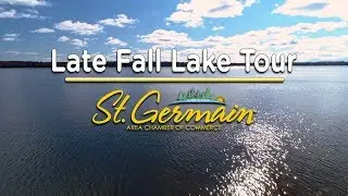 Saint Germain Fall Lake Tour