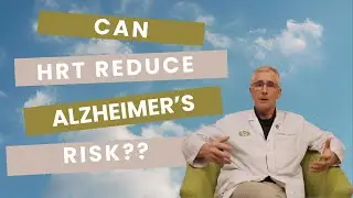 Can Hormone Replacement Therapy (HRT) Reduce Your Risk for Alzheimer&rsquo;s?