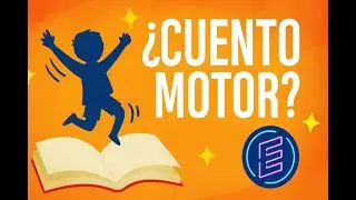 Cuento Motor: La metodolog&iacute;a que transforma la educaci&oacute;n infanti
