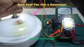 Science Experiment | Turning a BLDC Fan into a Free Energy Generator ! #EnergyGenerator
