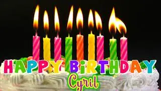 Cyril birthday song happy birthday Cyril