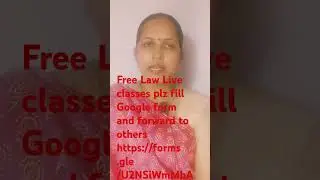 free law Live classes plz fill the form and forward to other's   