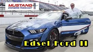 Edsel Ford II &ndash; the Patriarch of Ford RacingTalks Mustangs, Motorsports &ndash; and Clubs