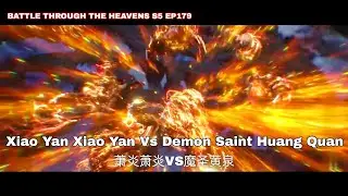 Battle Through The Heavens Season 5 Episode 178 Indo English Sub|| Xiao Yan Vs Dou Di Setengah Kaki