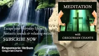 Gregorian Chants - Responsorio: Verbum