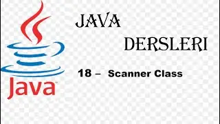 JAVA - 18  Scannner Class