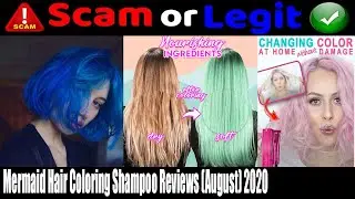 Mermaid Hair Coloring Shampoo Reviews [August 2020] Is It Fake Scam or Legit? | Scam Adviser Reports