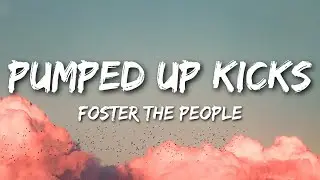 Foster The People - Pumped Up Kicks (Lyrics)