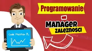 Programowanie - Jak zorganizować swoje zależności przez system zarządzania pakietami?