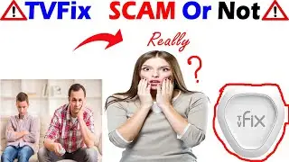 TVFix Reviews [September 2020] - Is It Scam Or A Legit? Watch This Amazing Video!