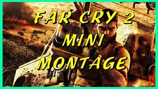 Far Cry 2 GamePlay