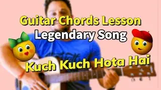 Kuch Kuch Hota Hai - Title Track | Guitar Tutorial | Easy Chords