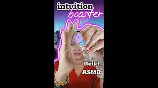Reiki Intuition Booster! | Reiki ASMR - Strengthen Psychic Senses - Clear Channel to Higher Self