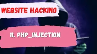 11. PHP_INJECTION FOR WEBSITE HACKING || ETHICAL HACKING TUTORIAL || LIFE 4 CODING