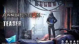 Annihilation Game Teaser | Crisis Entertainment |  Steam | Android | IOS | Xbox | Playstation | Free