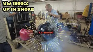 Ka-Boom pt 2, 1966 VW 1300cc Engine Up In Smoke