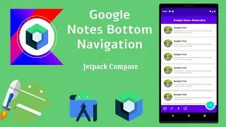 How to implement Google Notes Bottom Navigation in Jetpack Compose | FAB | Android | Make it Easy