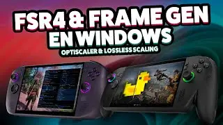 Instala Optiscaler FSR4 y FRAME GENERATION en Windows! En cualquier Handheld PC ✨