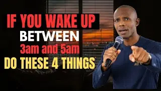 If You Wake Up Between 3am and 5am Do These 4 Things / spiritual meaning.