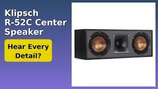 REVIEW (2025): Klipsch R-52C Center Speaker. Features.