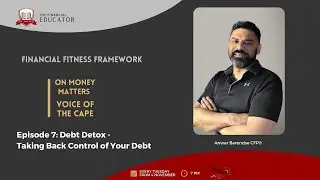 Financial Fitness Framework Ep7 Step 5: Debt Detox - Taking Back Control of Your Debt