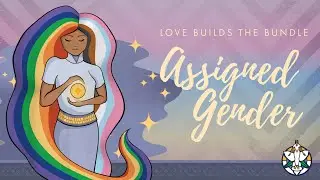 Assigned Gender | Does Your Birth Gender Define You?