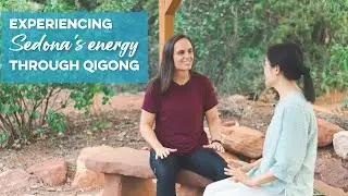 Experiencing Sedona’s Energy Through Qigong