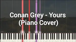 Conan Grey - Yours (Piano Cover, Piano Tutorial) Sheet 琴譜