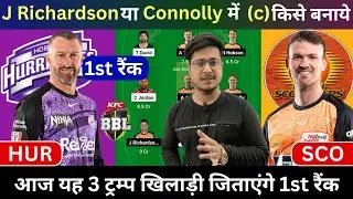 HUR vs SCO Dream11 Prediction, Hobart Hurricanes vs Perth Scorchers, Hur vs Sco Dream11 Team