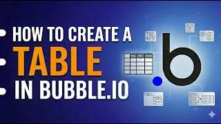 How to Create a Table in Bubble.io (2026 Guide: Table Element vs RG)