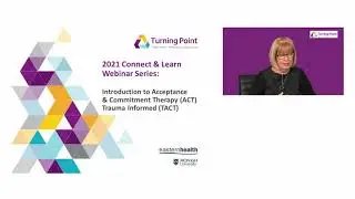 Connect & Learn: Trauma Informed Acceptance & Commitment Therapy