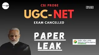 UGC NET 2024 EXAM CANCELLED | PAPER LEAK | CBI PROBE