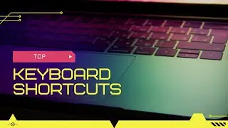 KeyBoard Shortcuts