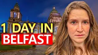 See Belfast in a Day: Best Things to Do, Eat & Explore