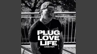 PLUG LOVE LIFE