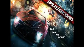 (SPLIT/SECOND) Ep. 5: 
