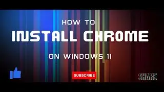 How to Install Google Chrome on Your Windows &ndash; Quick and Easy Tutorial