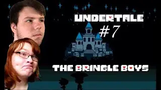 Cake and Ball Torture - Undertale Ep7 - The Bringle Boys