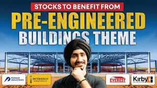 Stocks That Will Benefit From Pre-Engineered Buildings Theme