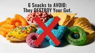 Over 60? 6 Snacks to AVOID Completely &mdash; They Destroy Your Digestive System | Snacks/Digestive Health